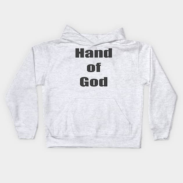 Hand of God Adios Diego Amigo Kids Hoodie by PlanetMonkey